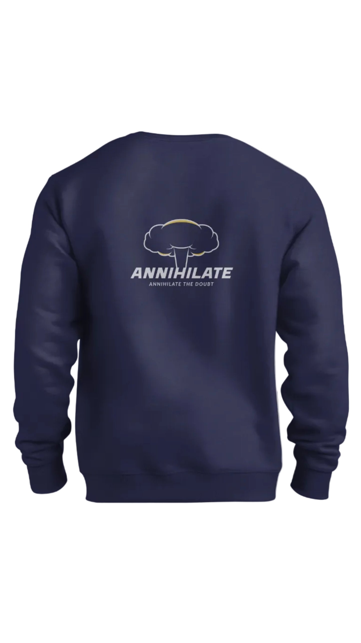 Annihilate Sweatshirt