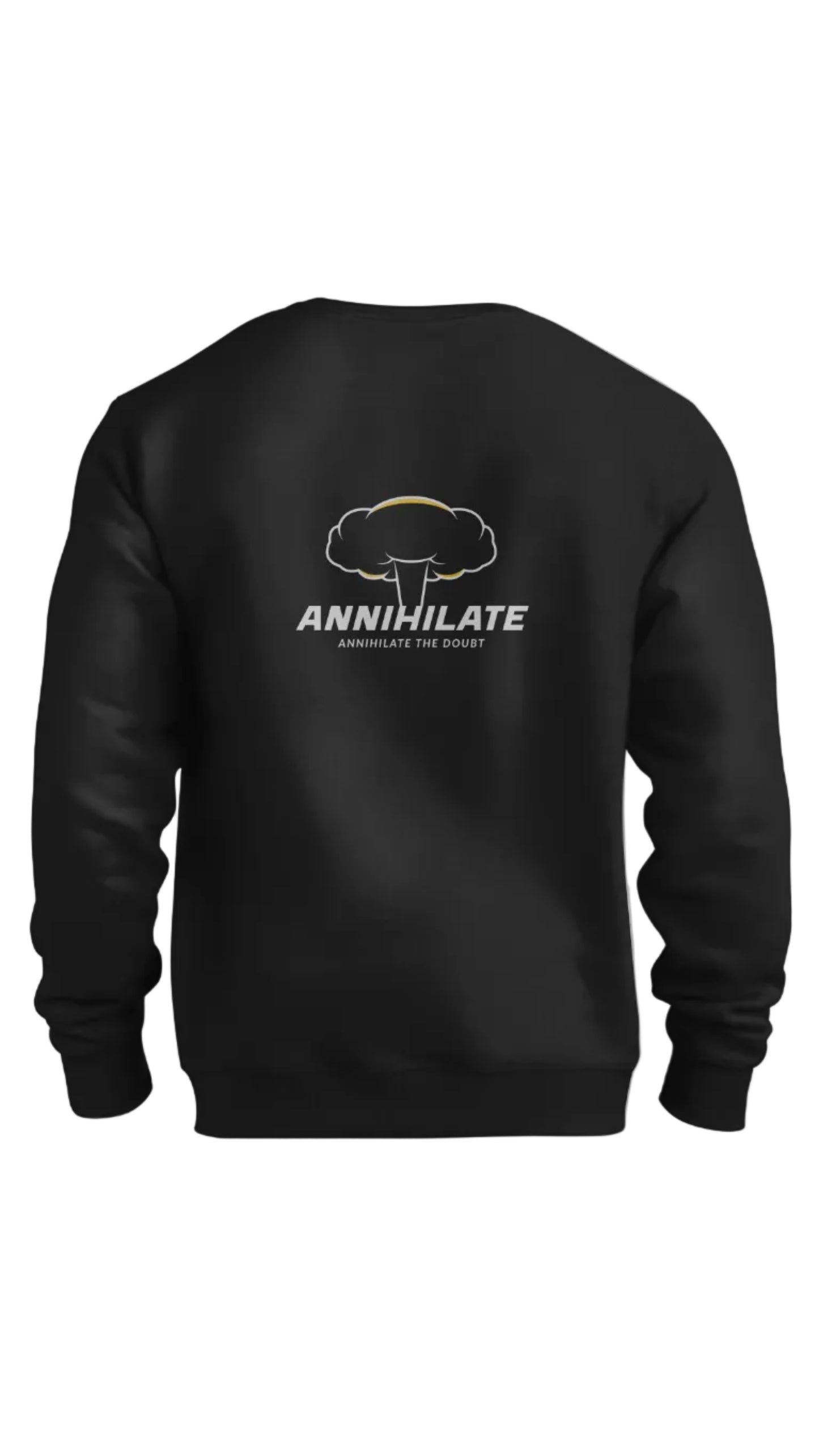 Annihilate Sweatshirt